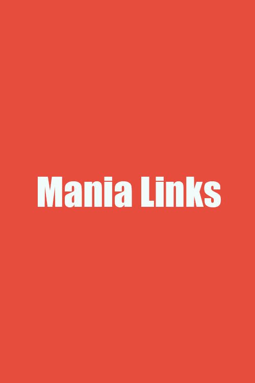 Mania Links