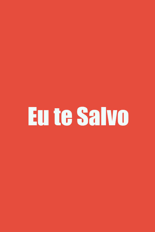 Eu te Salvo